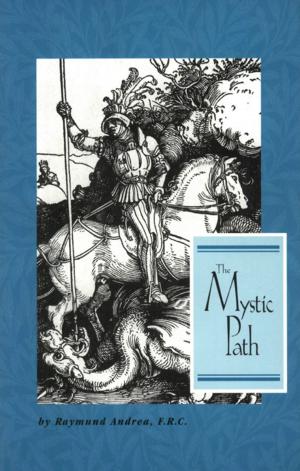 Cover of the book The Mystic Path by H. Spencer Lewis