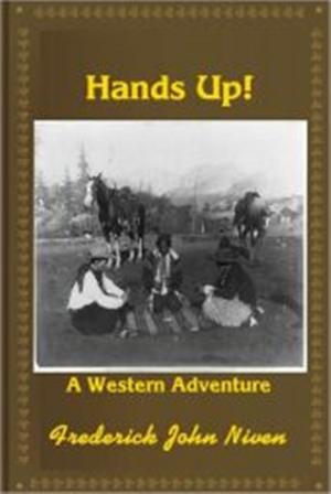 Cover of the book Hands Up! by Katharine Newlin Burt