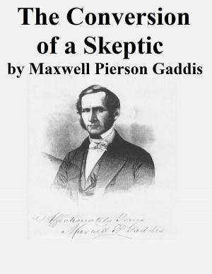 Cover of the book The Conversion of a Skeptic by Joseph Beaumont Wakeley