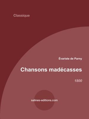 Cover of the book Chansons madécasses by Jacques-Henri Bernardin de Saint-Pierre