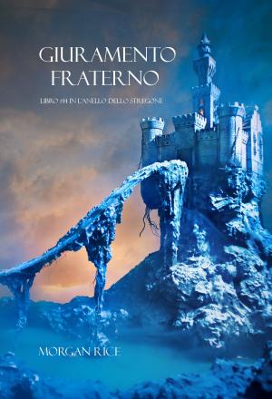 Cover of the book Giuramento Fraterno by Steven E. Scribner