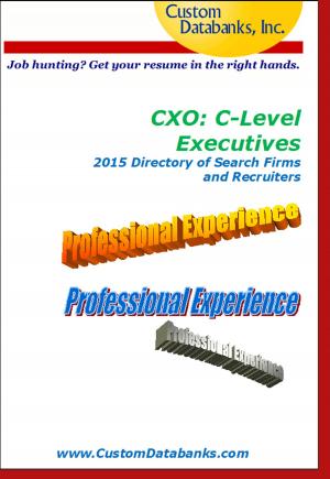 Book cover of CXO: C-Level Executives 2015 Directory of Search Firms and Recruiters