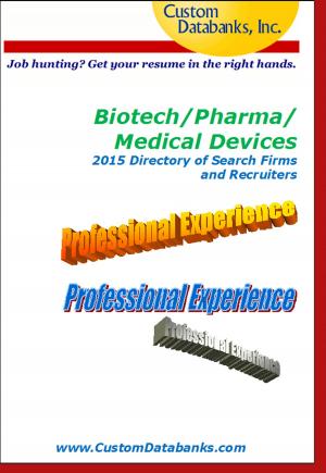 Book cover of Biotech/Pharma/Medical Devices 2015 Directory of Search Firms and Recruiters