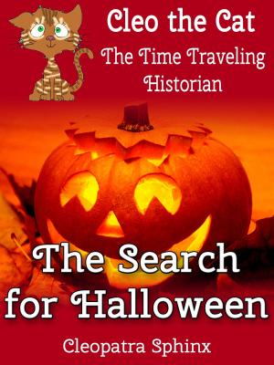 Book cover of Cleo the Cat, the Time Traveling Historian #2: The Search for Halloween