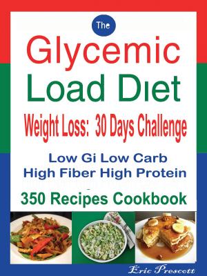Cover of the book The Glycemic Load Diet Weight Loss: 30 Days Challenge by adeline moore