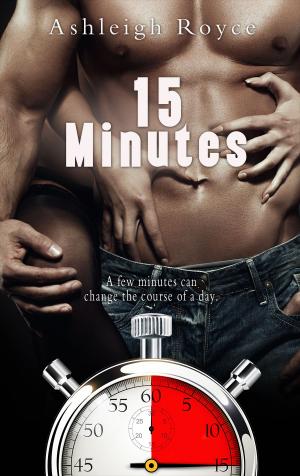 Cover of the book 15 Minutes by Michelle Escamilla