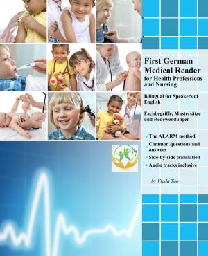 Cover of the book First German Medical Reader for Health Professions and Nursing by Elisabeth May