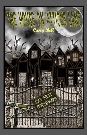 Cover of the book House on Atticus Lane by Gary Corbin