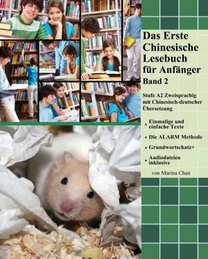 Cover of the book Das Erste Chinesische Lesebuch für Anfänger Band 2 by Vadim Zubakhin
