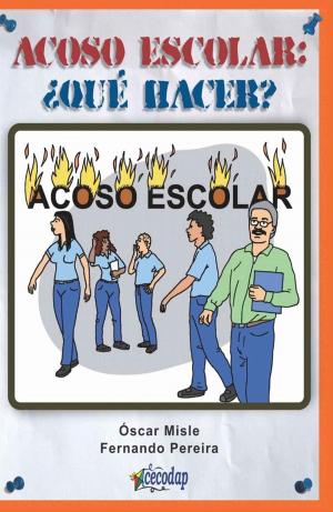 Book cover of Acoso escolar ¿Qué hacer?
