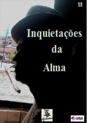 Cover of the book Inquietações Da Alma by Débora Vitorino