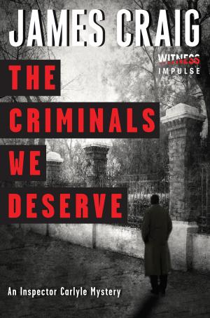 Cover of The Criminals We Deserve