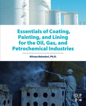Cover of Essentials of Coating, Painting, and Lining for the Oil, Gas and Petrochemical Industries