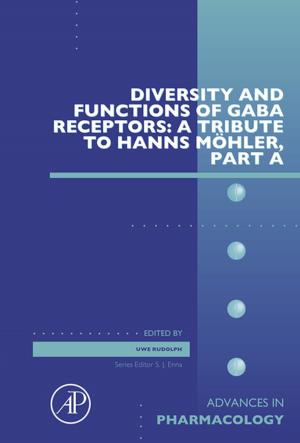 Cover of the book Diversity and Functions of GABA Receptors: A Tribute to Hanns Möhler, Part A by Rajiv S. Mishra, John A. Baumann, Ph.D., Nilesh Kulkarni, Ph.D.