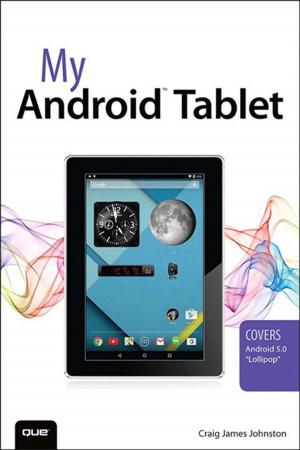 Cover of the book My Android Tablet by Sayed Hashimi, William Bartholomew