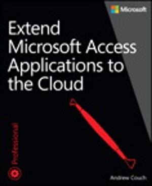 Cover of the book Extend Microsoft Access Applications to the Cloud by F. Scott Barker