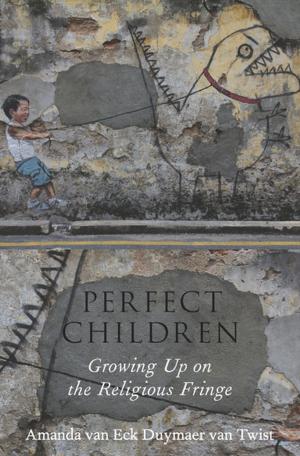 Cover of the book Perfect Children by Geneive Abdo