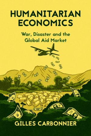 Cover of the book Humanitarian Economics by Christopher Balding