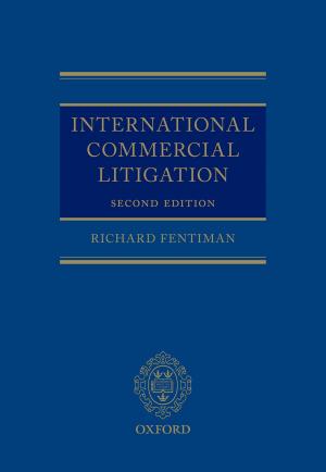 Cover of the book International Commercial Litigation by Richard Ekins