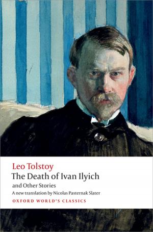 Cover of the book The Death of Ivan Ilyich and Other Stories by Tessa Rajak