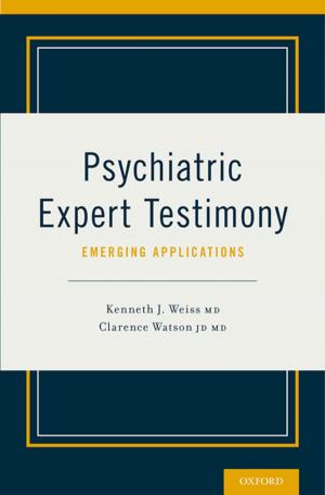 Cover of the book Psychiatric Expert Testimony: Emerging Applications by Joy Hakim