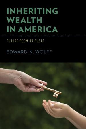 Cover of the book Inheriting Wealth in America by Mathias Clasen