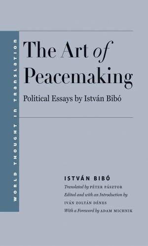 Cover of the book The Art of Peacemaking by Professor Jaroslav Pelikan