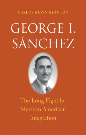 Book cover of George I. Sánchez