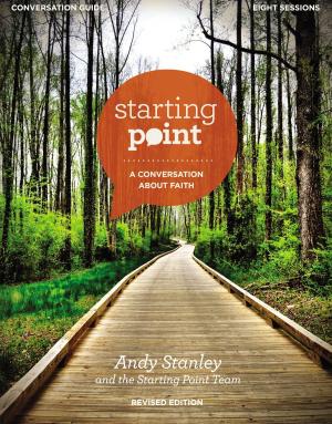 Cover of the book Starting Point Conversation Guide Revised Edition by Kara Powell, Brad M. Griffin, Cheryl A. Crawford