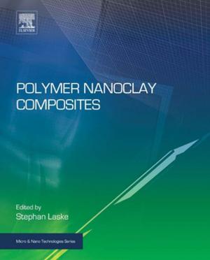 Cover of the book Polymer Nanoclay Composites by John F. Shroder