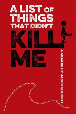 Book cover of A List of Things That Didn't Kill Me