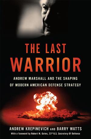 Cover of the book The Last Warrior by Akhil Reed Amar