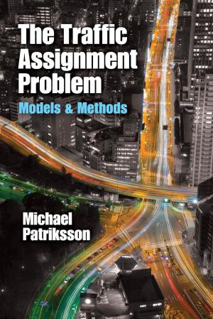 Cover of the book The Traffic Assignment Problem by Eugene F. Provenzo Jr., Asterie Baker Provenzo
