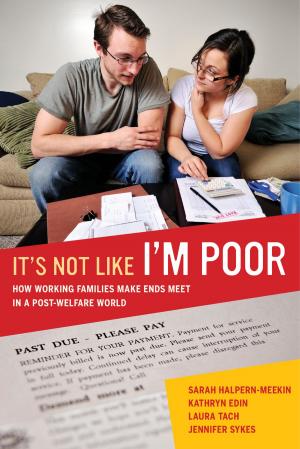 Cover of the book It's Not Like I'm Poor by Susan Schaller