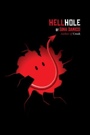 Cover of the book Hellhole by Emma Dean, Jillian Ashe