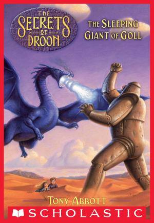 Book cover of The Secrets of Droon #6: The Sleeping Giant of Goll