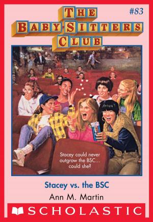 Cover of the book The Baby-Sitters Club #83: Stacey vs. the BSC by Sharon Cameron