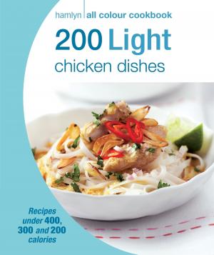 Cover of Hamlyn All Colour Cookery: 200 Light Chicken Dishes