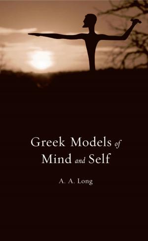 Cover of the book Greek Models of Mind and Self by Jill Elaine Hasday