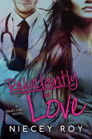 Cover of the book Reluctantly In Love by Nancy Volkers