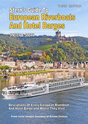 Cover of the book Stern's Guide to European Riverboats and Hotel Barges by Christopher Hawke