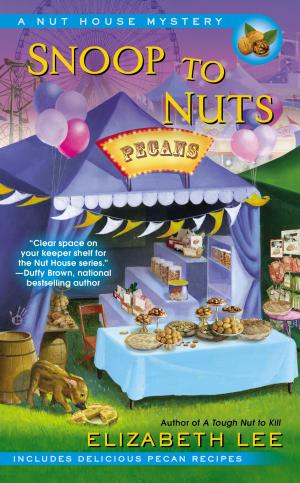 Cover of the book Snoop to Nuts by Lyn Miller LaCoursiere
