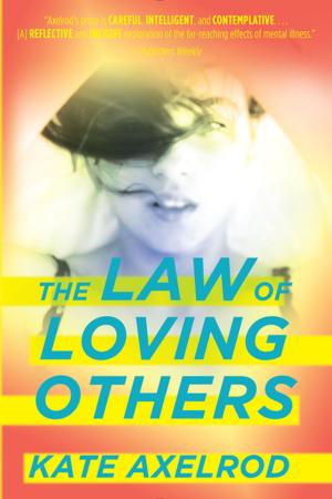 Cover of the book The Law of Loving Others by Joan Bauer