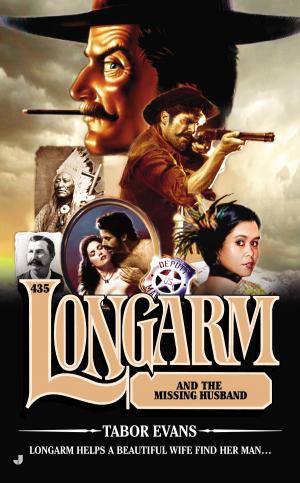 Cover of the book The Longarm #435 by Patience Griffin