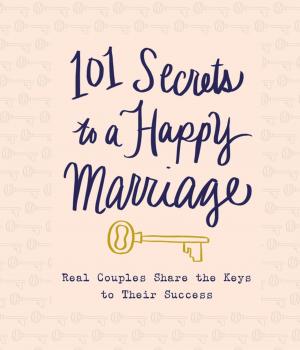 Cover of 101 Secrets to a Happy Marriage