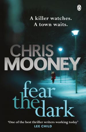 Book cover of Fear the Dark