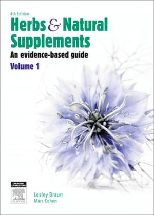 Cover of the book Herbs and Natural Supplements, Volume 1 by Harish Pemde, Vikram Datta