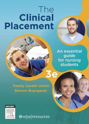 Cover of the book The Clinical Placement - E-Book by Theodore X. O'Connell, MD, Mayur Movalia, MD