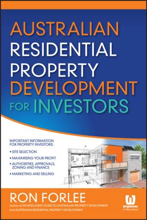 Cover of the book Australian Residential Property Development for Investors by Tony Perrette