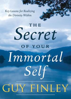 Book cover of The Secret of Your Immortal Self